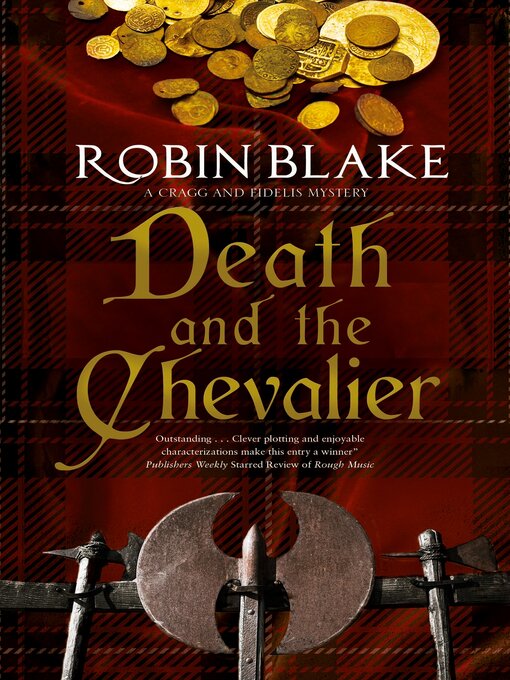 Title details for Death and the Chevalier by Robin Blake - Available